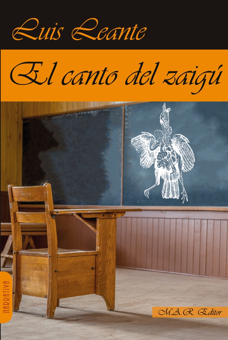 El canto del zaigú. Luis Leante El canto del zaigú. Luis Leante